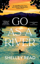 Go as a River : The powerful Sunday Times bestseller-9780857529404