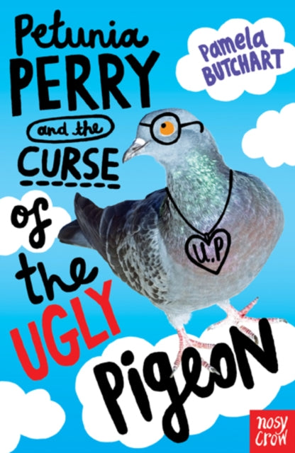 Petunia Perry and the Curse of the Ugly Pigeon-9780857634887