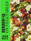 Berber&Q: On Vegetables : Recipes for barbecuing, grilling, roasting, smoking, pickling and slow-cooking-9780857839879