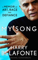 My Song : A Memoir of Art, Race & Defiance-9780857865861