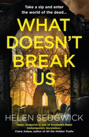 What Doesn't Break Us-9780861541942