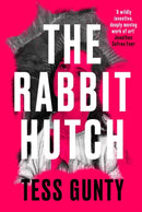 The Rabbit Hutch : THE MULTI AWARD-WINNING NY TIMES BESTSELLER-9780861543656