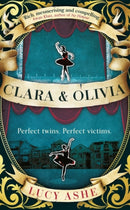 Clara & Olivia : SHORTLISTED FOR THE CWA HISTORICAL DAGGER-9780861544080