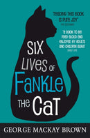Six Lives of Fankle the Cat-9780863159824