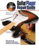 The Guitar Player Repair Guide-9780879309213