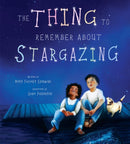 The Thing to Remember about Stargazing-9780884489405