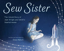 Sew Sister : The Untold Story of Jean Wright and NASA's Seamstresses-9780884489825