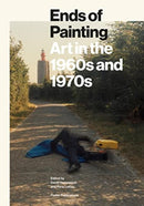 Ends Of Painting : Art in the 1960s and 1970s-9780909952068