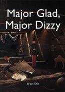 Major Glad, Major Dizzy-9780954792121