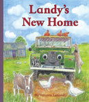 Landy's New Home : 3rd book in the Landy and Friends series 3-9780956678348