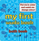 My First Wudu Book: Baby Bath Book-9780957636422