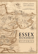 The Essex Hundred Histories-9780993108310