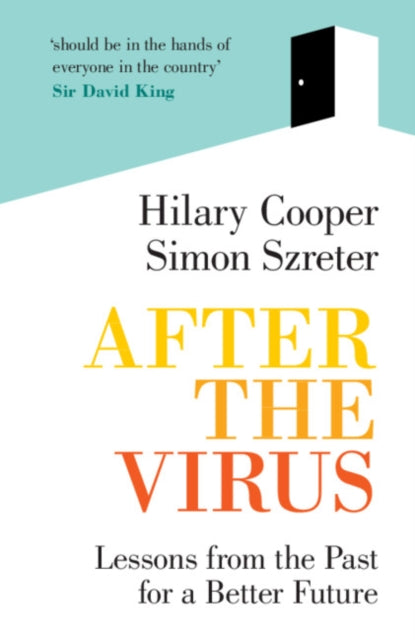 After the Virus : Lessons from the Past for a Better Future-9781009005203