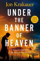 Under The Banner of Heaven : A Story of Violent Faith-9781035014767