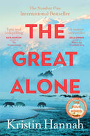 The Great Alone : From the multimillion copy bestselling author of The Women, The Nightingale and The Four Winds-9781035030972