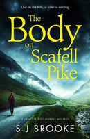 The Body on Scafell Pike : the first of a gripping and atmospheric new Lake District mystery series-9781035400188