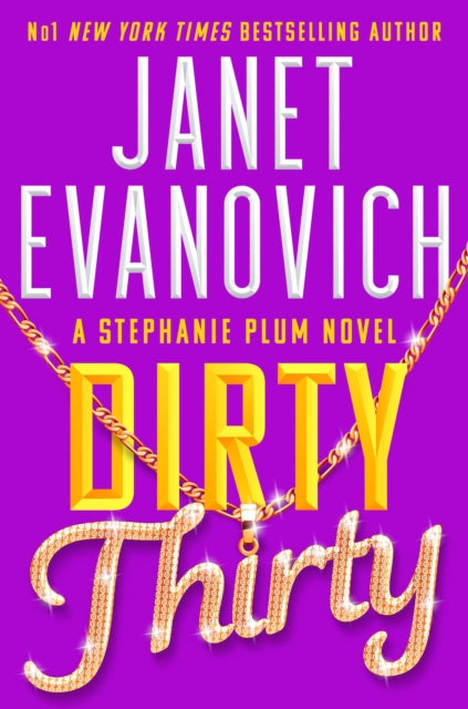 Dirty Thirty : Stephanie Plum 30-9781035401987