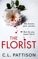 The Florist : An absolutely addictive psychological thriller with a jaw-dropping twist-9781035404766