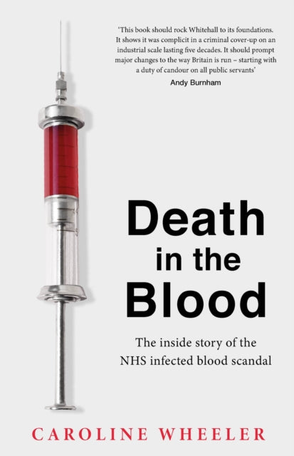 Death in the Blood: the most shocking scandal in NHS history from the journalist who has followed the story for over two decades-9781035405244