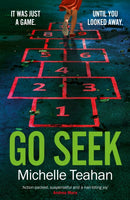 Go Seek : The most exhilarating and UNMISSABLE thriller of 2023-9781035405602