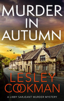 Murder in Autumn : A Libby Sarjeant Murder Mystery-9781035405664
