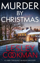 Murder by Christmas : A Libby Sarjeant Murder Mystery-9781035405688