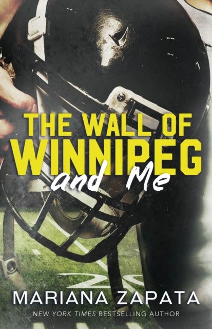 The Wall of Winnipeg and Me : From the author of the sensational TikTok hit, FROM LUKOV WITH LOVE, and the queen of the slow-burn romance!-9781035408061