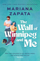 The Wall of Winnipeg and Me : Now with fresh new look!-9781035413362