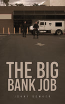 The Big Bank Job-9781035802265