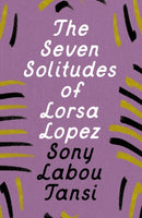 The Seven Solitudes of Lorsa Lopez-9781035900473
