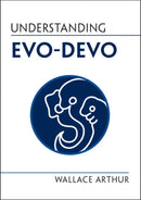 Understanding Evo-Devo-9781108819466
