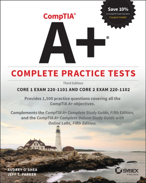 CompTIA A+ Complete Practice Tests : Core 1 Exam 220-1101 and Core 2 Exam 220-1102-9781119862642