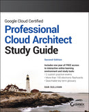 Google Cloud Certified Professional Cloud Architect Study Guide-9781119871057