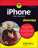 iPhone For Seniors For Dummies-9781119912842