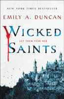 Wicked Saints : A Novel-9781250195678