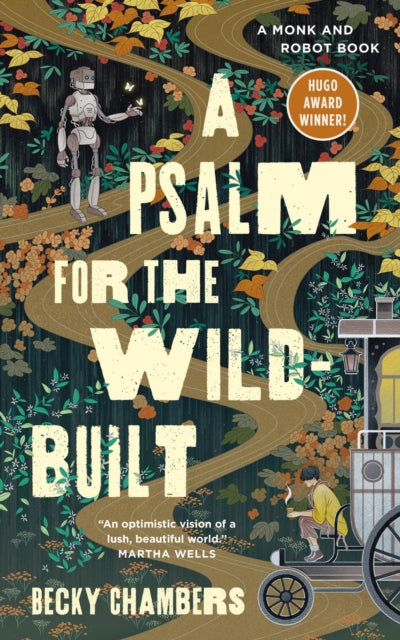 A Psalm for the Wild-Built-9781250236210