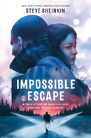 Impossible Escape : A True Story of Survival and Heroism in Nazi Europe-9781250265722