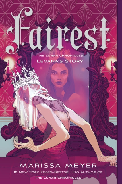 Fairest : The Lunar Chronicles: Levana's Story-9781250774057