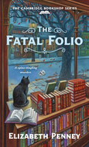 The Fatal Folio : The Cambridge Bookshop Series-9781250787743
