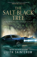 The Salt-Black Tree : Book Two of the Dead God's Heart Duology-9781250791566