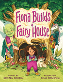 Fiona Builds a Fairy House-9781250792570
