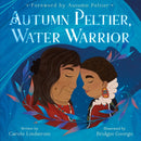 Autumn Peltier, Water Warrior-9781250795274