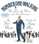 Number One Is Walking : My Life in the Movies and Other Diversions-9781250815293