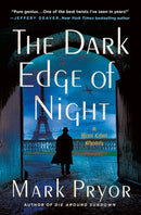 The Dark Edge of Night : A Henri Lefort Mystery-9781250825049
