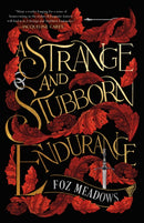 A Strange and Stubborn Endurance-9781250829290