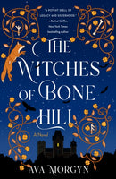 The Witches of Bone Hill-9781250835437