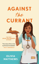 Against the Currant : A Spice Isle Bakery Mystery-9781250839046