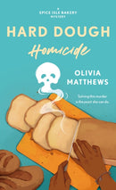 Hard Dough Homicide : A Spice Isle Bakery Mystery-9781250839060