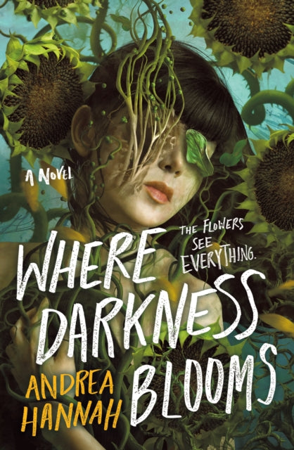Where Darkness Blooms : A Novel-9781250842626