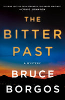 The Bitter Past : A Mystery-9781250848079